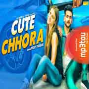 Cute-Chhora Vicky Thakur mp3 song lyrics